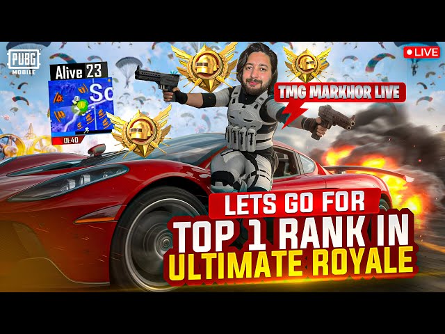 RANK 2 | LAST CIRCLE INTENSE FIGHTS | ULTIMATE ROYALE RANK PUSH | TMG MARKHOR | PUBG Live Stream