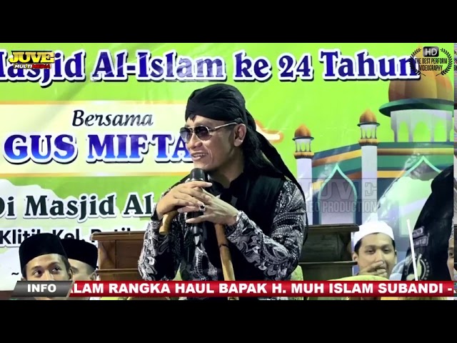 LOSS RAK REWEL || PENGAJIAN AKBAR GUS MIFTAH  DI PATIHAN WETAN PONOROGO