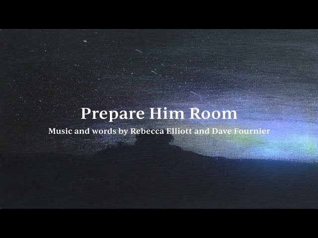 Prepare Him Room - Official Lyric Video