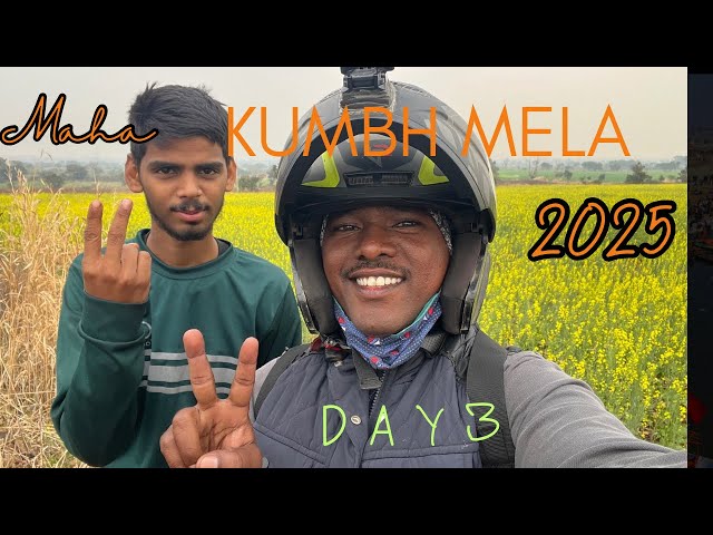 Maha Kumbh Mela journey day 3 ￼