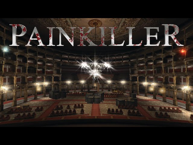 Painkiller BE: Opera House - Lightning Speed Ninjas!