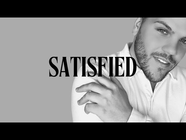 SATISFIED (Official Lyric Video)