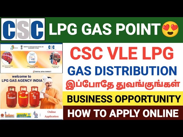 csc lpg gas distribution registration 2023 in tamil | csc gas agency registration | csc gas point