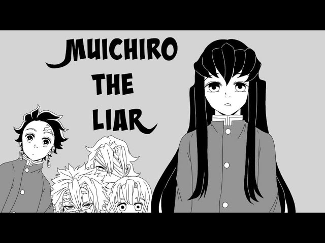 Muichiro....LIES?! (Animatic)