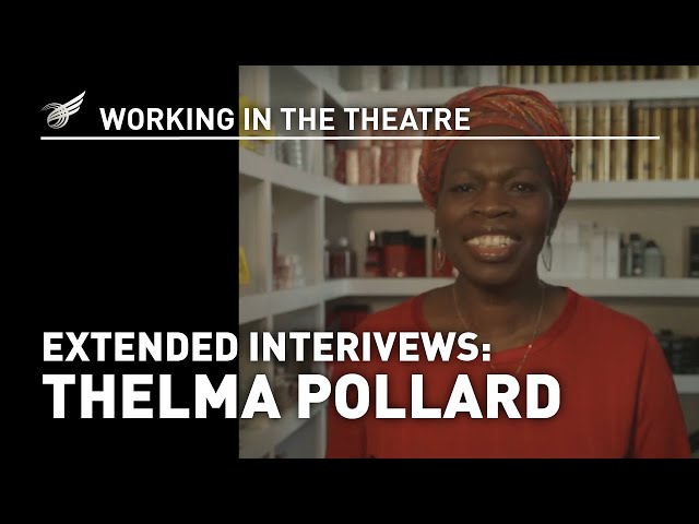 Working in the Theatre - Extended Interviews: Thelma Pollard