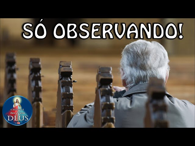 SÓ OBSERVANDO - Emocionante reflexão