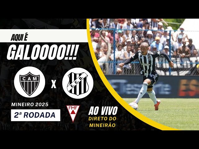 DIRETO DO MINEIRÃO - GALO X DEMOCRATA - AO VIVO!