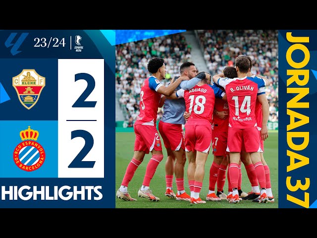 ⚽ RESUMEN J37 | Elche 2-2 Espanyol | #LaLigaHighlights