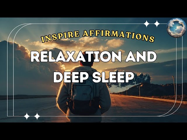 INSPIRE Your Dreams with Night Affirmations for DEEP Sleep!