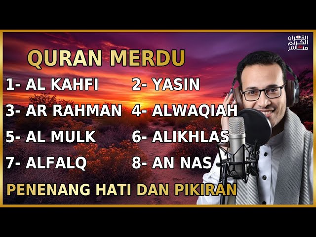 Ayat Kursi ,Surah Yasin,Ar Rahman,Al Waqiah,Al Mulk,Al Kahfi,Al Fatihah&3 Quls