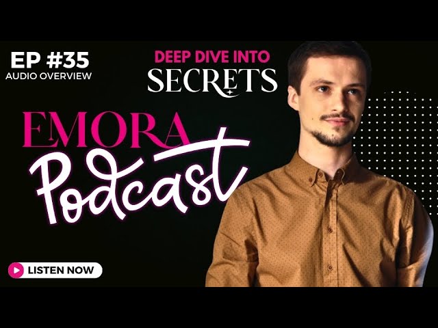 Secrets | Podcast #EP35 | A Childhood Love Rekindled Amidst Chaos | English Drama