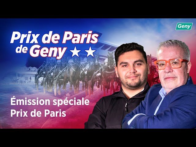 LE PRIX DE PARIS DE GENY avec Philippe Thévenon et Nawfal Flayou