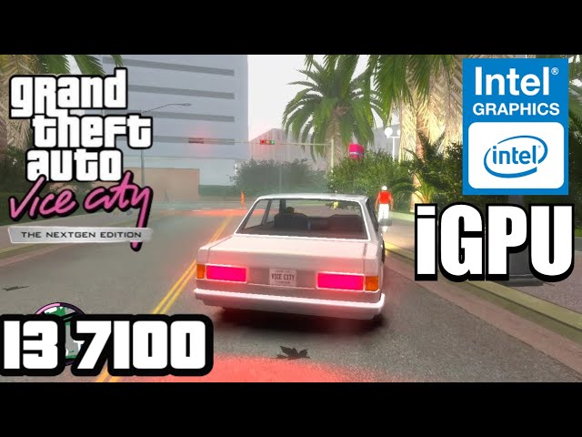 GTA Vice City Nextgen Edition Gameplay On Intel HD 630