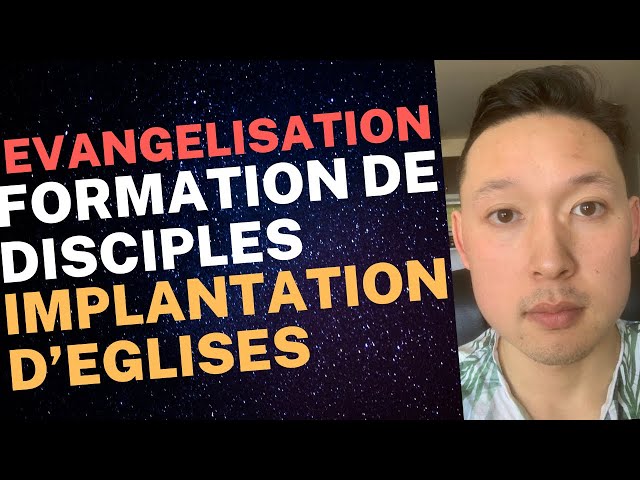 COMMENT EVANGELISER POUR IMPLANTER DES EGLISES MAISON? | Formation de Disciple | Session #8