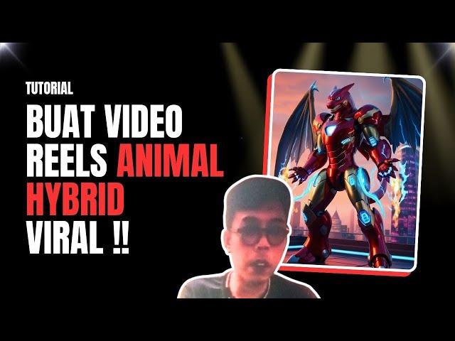 CARA BUAT VIDEO SHORT & REELS ANIMAL HYBRID,.KONTEN MUDAH VIRAL FB REELS & SHORT