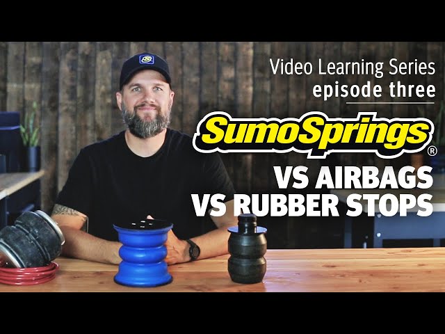 SumoSprings vs. airbags vs. bump stops | What's the difference? | VLS ep. 3