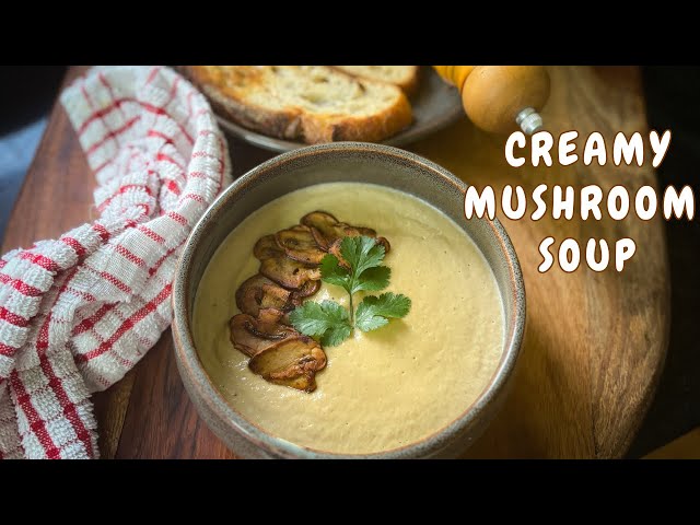 Creamy Mushroom Soup | How to Make Creamy Mushrooms Soup | Creamy Mushroom Soup Easy Recipe | Soup