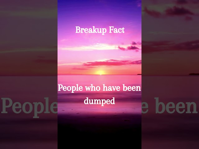 Breakup fact