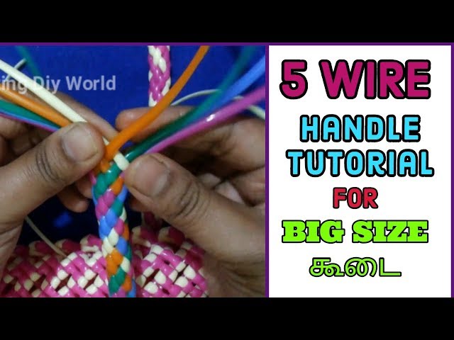 Tamil- 5 wire  கைப்பிடி Making For Beginners /Handle Making For Big Basket