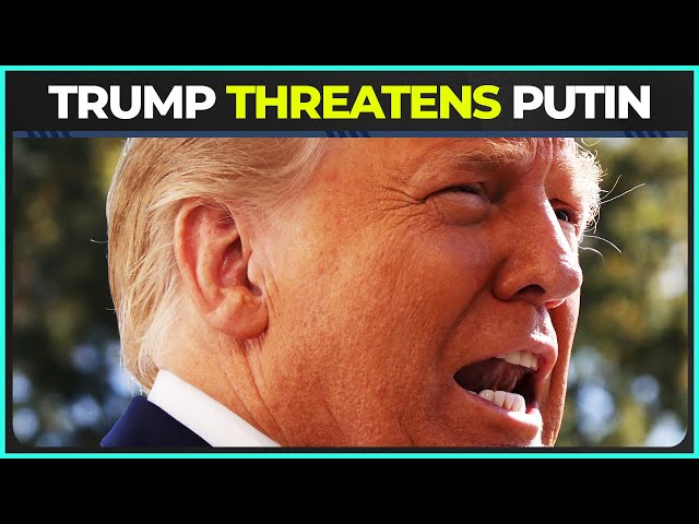 Trump Threatens Putin