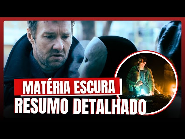 Matéria Escura - Resumo COMPLETO da 1ª TEMPORADA (Dark Matter Apple Tv)