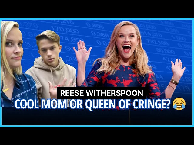 Reese Witherspoon Cool Mom or Queen of Cringe ? @CelebrityOUCH