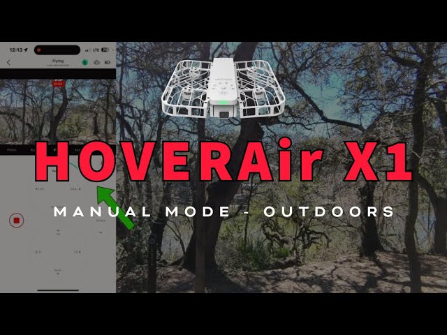 How to Use MANUAL Mode OUTDOORS with HOVERAir X1