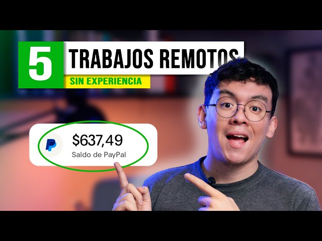 5 Trabajos REMOTOS para GANAR DINERO sin Experiencia