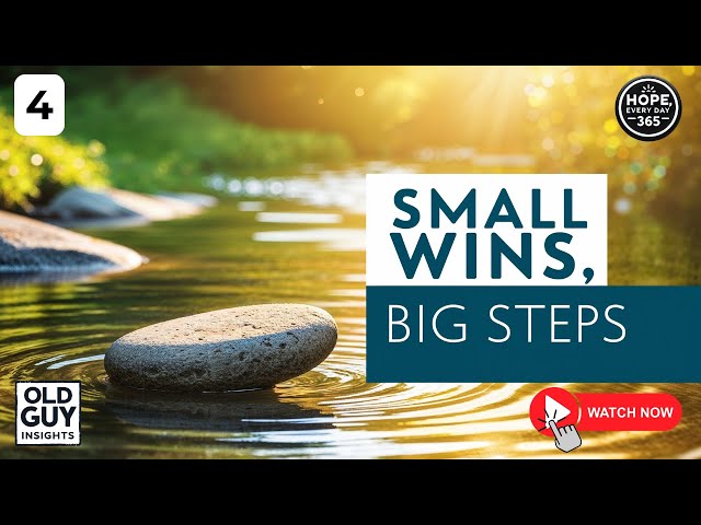 4. Small Wins, Big Steps: The Secret to Building Momentum