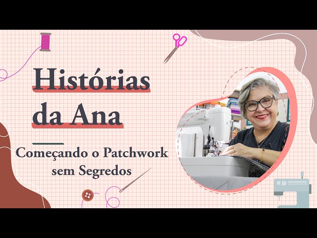 REACT - Patchwork pra TODOS | Patchwork Sem Segredos | Ana Cosentino