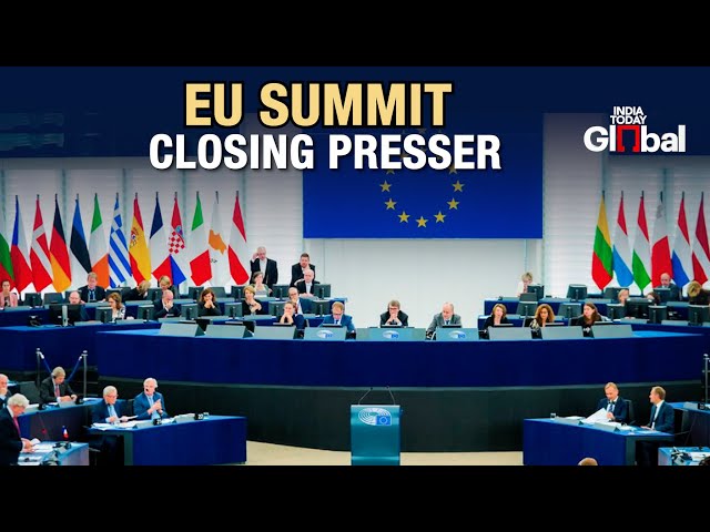 LIVE: EU Summit Wrap-Up: Key Takeaways From Brussels