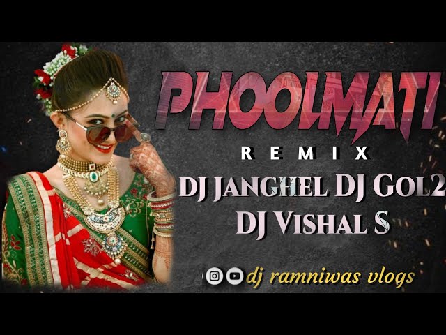 PHOOLMATI |CG DJ SONG| CG NEW SONG| EDM SONG|DJ GOL2 X DJ JANGHEL DJ VISHAL S | DJ SAGAR KANKER 2K23