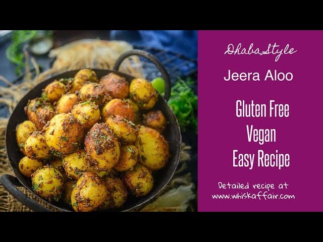 Dhaba Style Jeera Aloo Recipe (Vegan, Gluten Free)