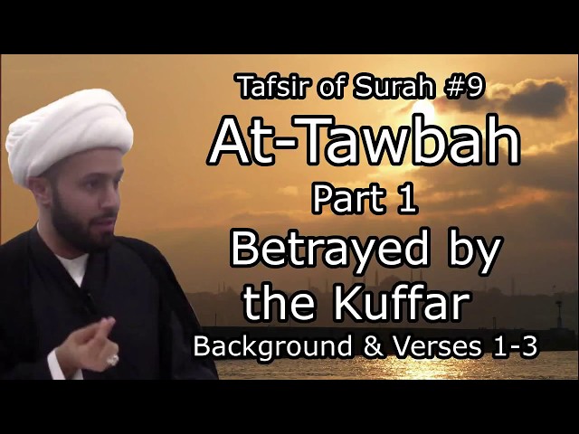 [1] Surah Tawbah (#9) Tafsir | Betrayed by Kuffar | Quran | Sheikh Azhar Nasser | English