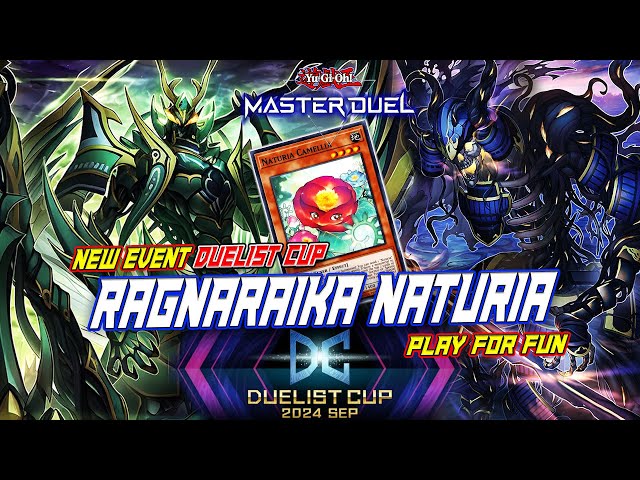 MASTER DUEL - PLAY FOR FUN! RAGNARAIKA FT. NATURIA COMBO - NEW EVENT DUELIST CUP 2024