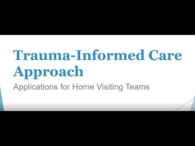 Trauma-Informed Care Approach