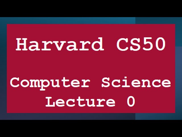 Harvard CS50x 2025 Lecture 0 - Scratch