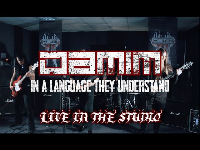 Damim - "In A Language They Understand" - live in the studio