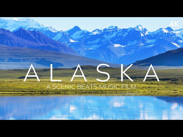 Alaska 4K: The Last Frontier - Scenic Music Film #anchorage