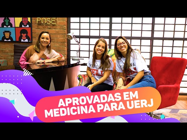 Aprovadas em Medicina para UERJ - Paula Wirz & Ana Clara