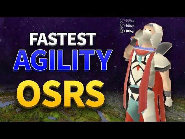 Fastest Agility XP in OSRS