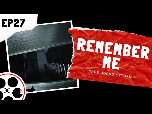 True Horror Stories - Remember Me (POV)