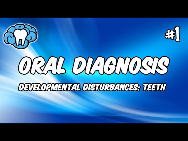 Oral Diagnosis | Developmental Disturbances of Teeth | INBDE, ADAT