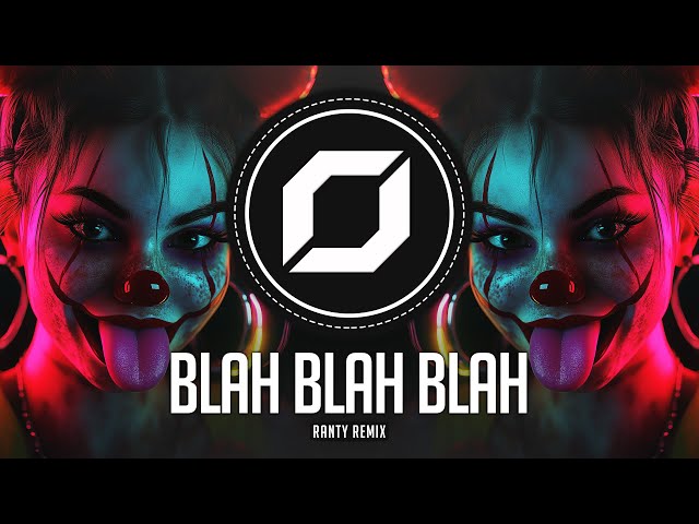 PSY-TRANCE ◉ Armin van Buuren - Blah Blah Blah (RANTY Remix)