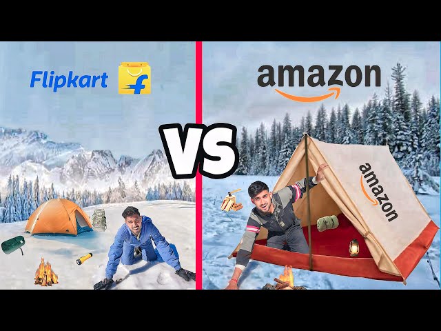 Amazon vs Flipkart snow survival challenge for 24 hours