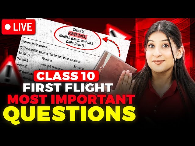 First Flight Most Important Questions🔥 Long / Short / Extract Based Questions ✅ CLASS 10