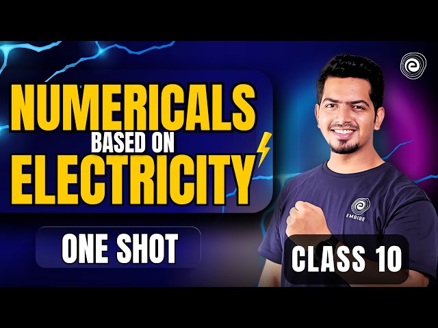 Numericals On Electricity in One Shot | Physics  Class 10 | Akshay