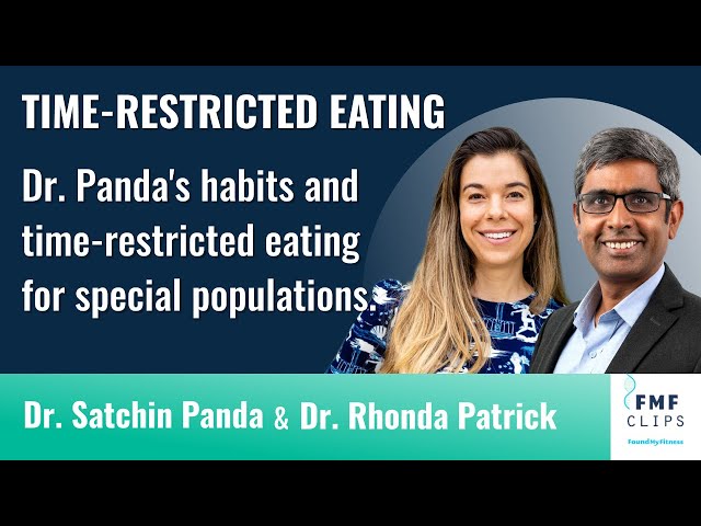 Dr. Panda's habits and time-restricted eating for special populations