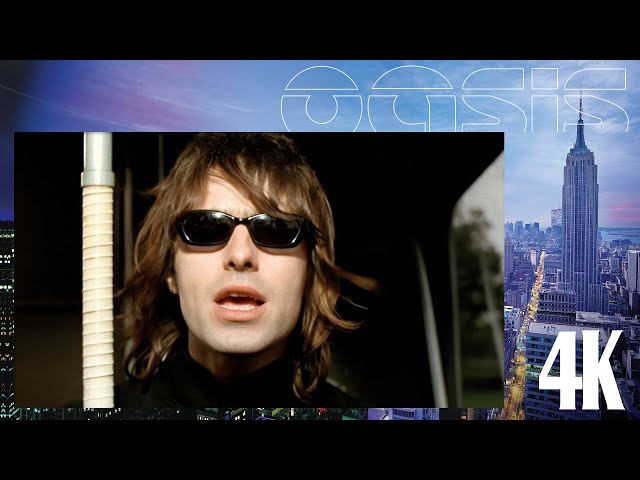 Oasis - Go Let It Out (Official Video) [4K with remastered audio]