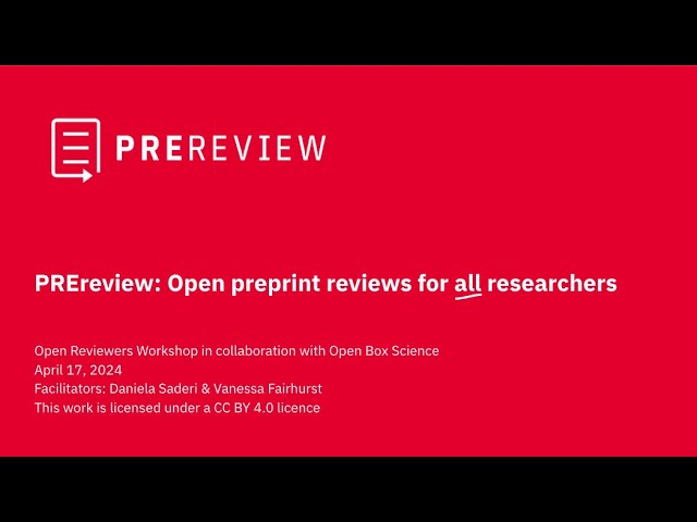 PREreview Open Reviewers 2 hour workshop - April 17, 2024